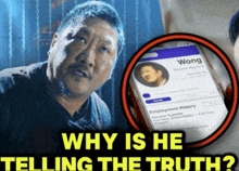 Why is he telling the truth