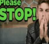 Stop Please Stop GIFs | Tenor