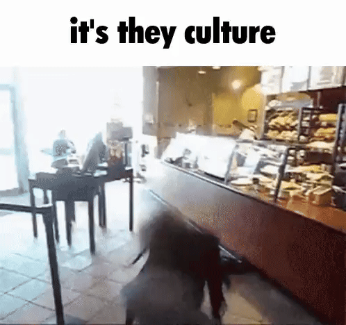Its they culture