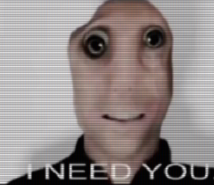 I need you