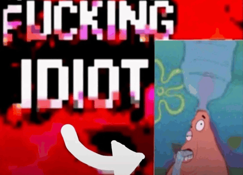 Fuckingidiot