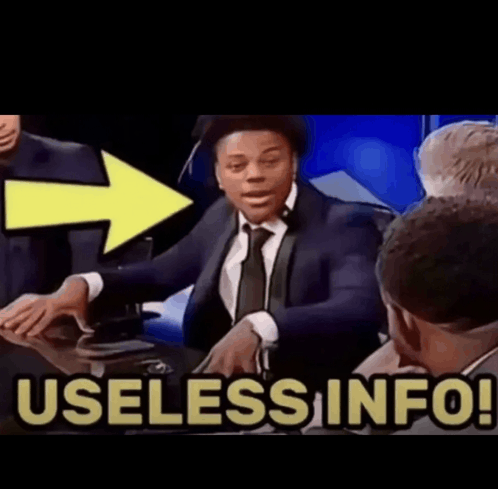 Useless info