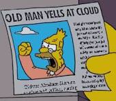 Old man yells at cloud