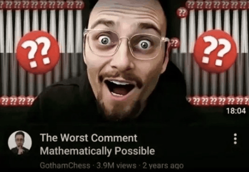 Theworstcommentmathematicallypossible gothamchess