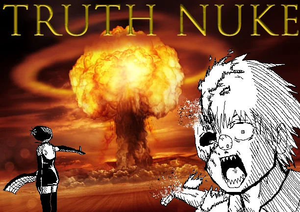 Truthnuke