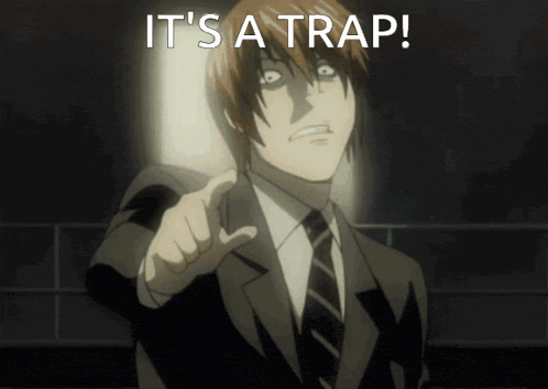 Its a trap this whole thing is a setup