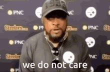 We do not care dont care