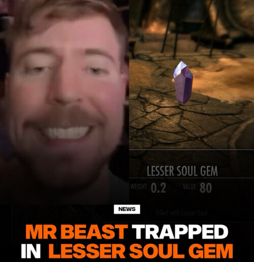 mrbeast_soul_trapped_in_lesser_soul_gem.jpeg