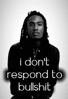 Osamason i dont respond to bullshit