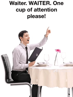 Waiter attention please