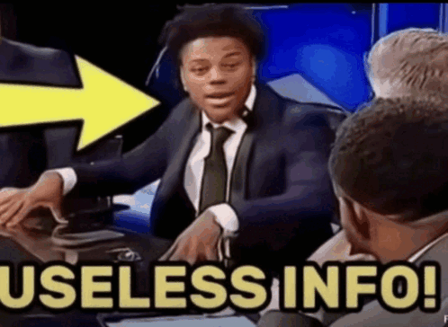 Useless info