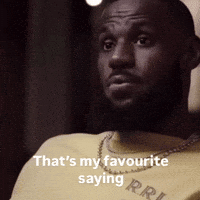 Lebron james lebron james thats my favourite saying