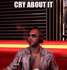Cry about it andrew tate