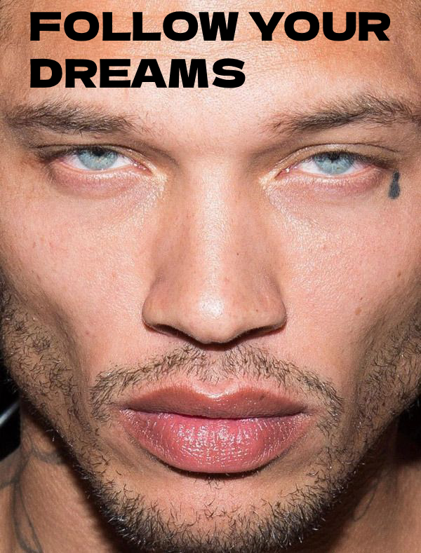 Jeremy meeksfollowyourdreamsposter